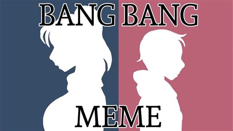 Bang Bang Meme The Seven Deadly Sins Flipaclip Youtube