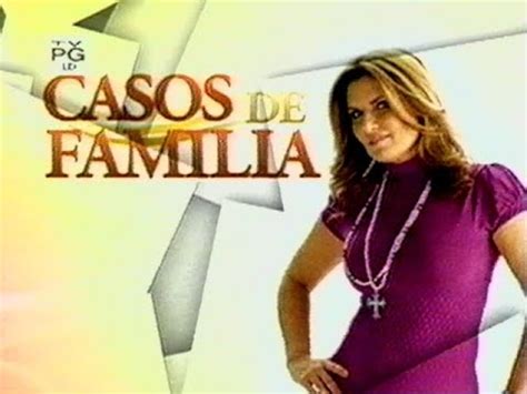 Casos De Familia Presented By Judith Grace With Commercials July 25th
