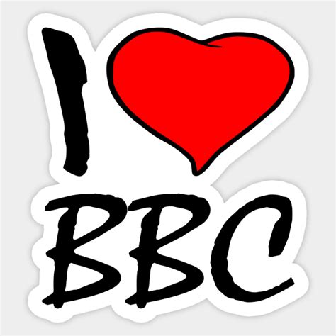 I Love Big Black Cock Bbc Sticker Teepublic