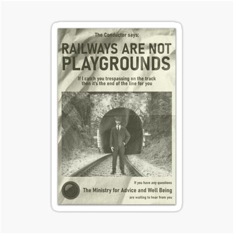 Railways Are Not Playgrounds Sticker For Sale By Paulychilds Redbubble