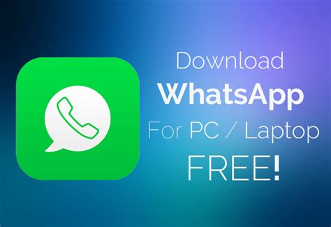 Download Whatsapp For Pc Free For Windows 10 Aidkda