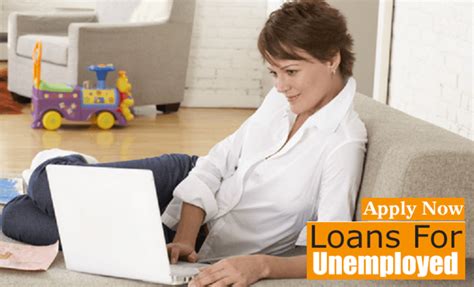 Loans For Unemployed A Listly List