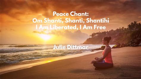 Om Shanti Peace Chant Youtube