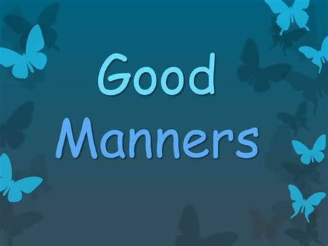 10 Importance Of Good Manners In Our Life
