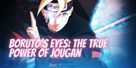 Borutos Eyes The True Power Of Jougan Spoiler Fox Manga Anime Tv