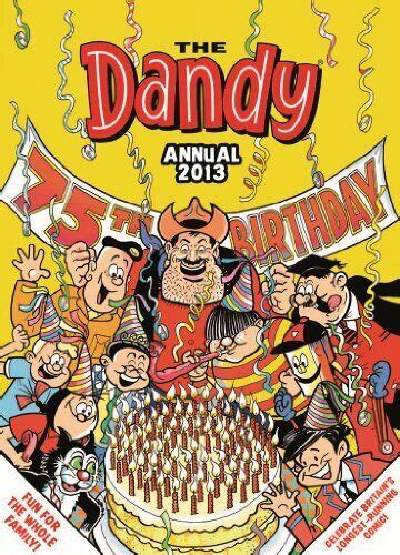 Dandy Annual 2013 Annuals 2013 By Dcthomson And Co Ltd Book The Fast