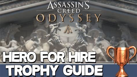 Assassin S Creed Odyssey Hero For Hire Trophy Guide Youtube