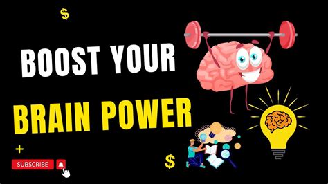 10 ways to boost your brain power youtube