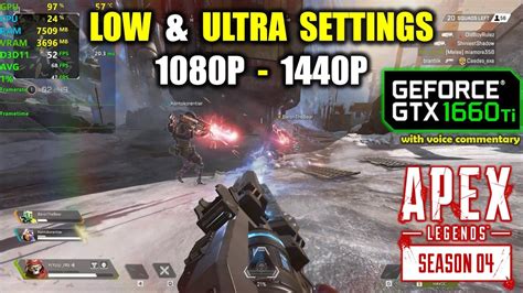 Gtx 1660 Ti Apex Legends Season 4 1080p And 1440p Low And Ultra