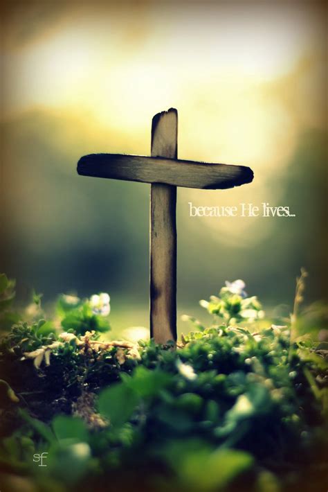 Because He Lives Because He Lives Jesus Lives Jesus