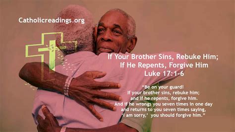 If Your Brother Sins Rebuke Him If He Repents Forgive Him Luke 171 6 Bible Verse Of The Day