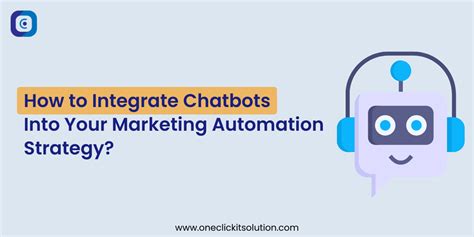 How To Integrate Chatbot Into Marketing Automation Strategy