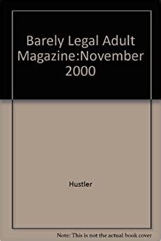 Amazon Com Barely Legal Adult Magazine November 2000 Hustler Books