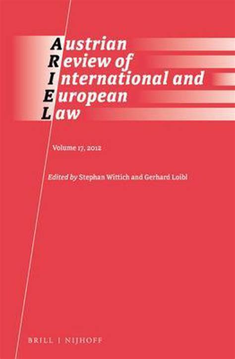 Austrian Review Of International And European Law Volume 17 2012 9789004309920
