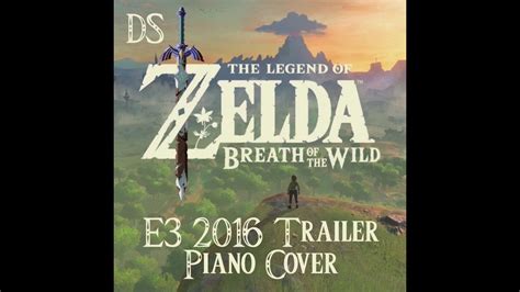 Loz Botw E3 Trailer 2016 Piano Cover Sheet Music
