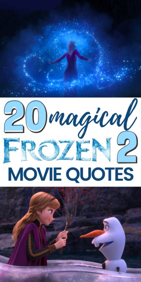 25 Magical Frozen 2 Movie Quotes From Olaf Anna Elsa