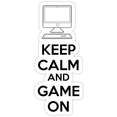 Keep Calm And Game On Stickers By Netza Redbubble