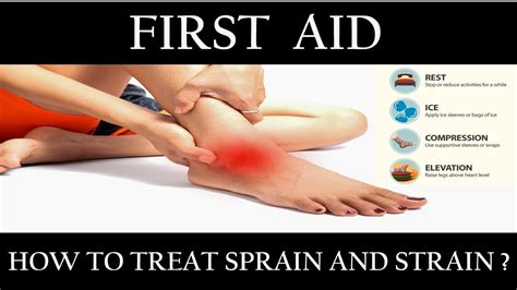 First Aid How To Treat Sprain And Strain Emergency Management
