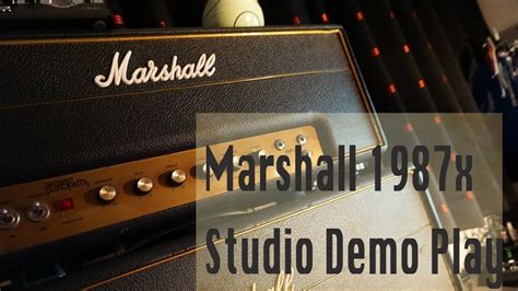 Marshall 1987x Demonstration Youtube