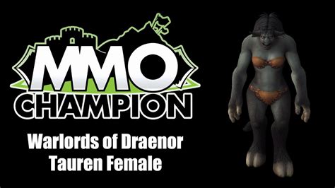 Warlords Of Draenor Tauren Female Character Model Preview Youtube