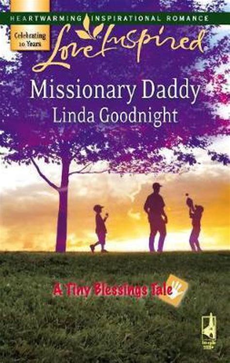 Missionary Daddy Linda Goodnight 9780373874446 Boeken