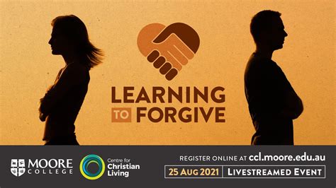 Learning To Forgive Centre For Christian Living