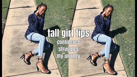 Lets Chat Tall Girl Tips My Journey Being Tall And Building Confidence