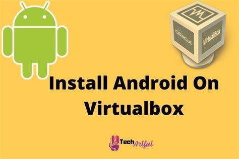 Solved How To Install Android On Virtualbox 2024