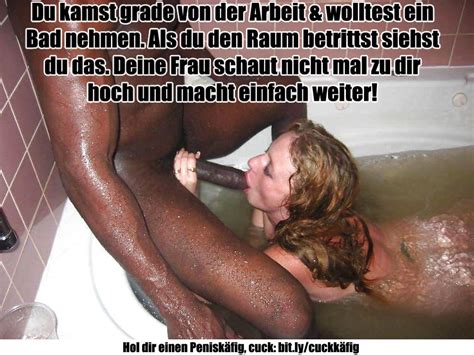 Deutsch Cuckold Captions Hotwife Interracial Bbc Femdom Pics