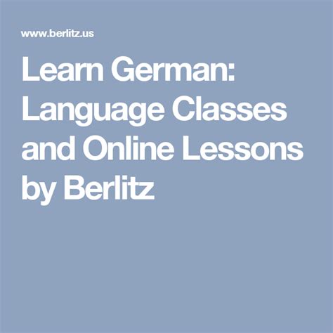 Learn German Language Classes And Online Lessons By Berlitz Language