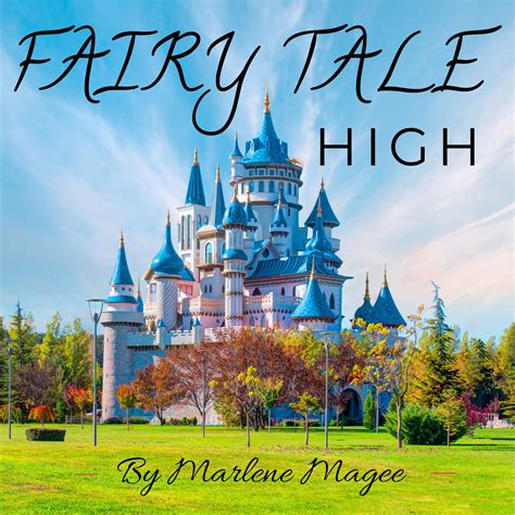 Fairy Tale High Maverick Musicals And Plays