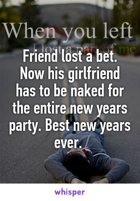 Friend Lost A Bet Now His Girlfriend Has To Be Naked For The Entire New Years Party Best New