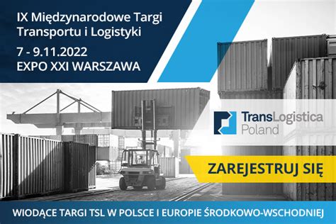 Rejestracja Na Targi Translogistica Poland Już Otwarta