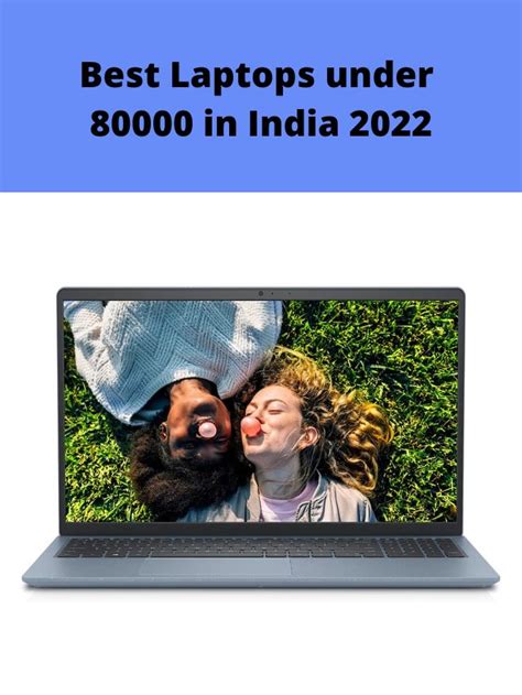 Best Laptops Under 80000 In India 2022 My Smart Gadgets