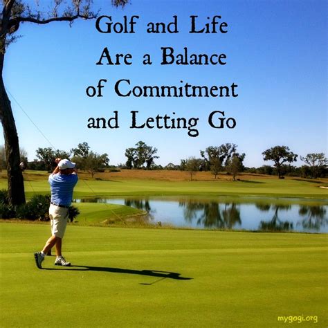 Inspirational Golf Quotes Sayings Views Portal Photographic Exhibit