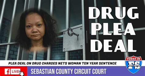 Van Buren Woman Sent To Prison For Ten Years After Plea Deal On Multiple Drug Related Charges