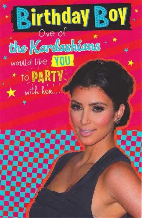 Kim Kardashian Humorous Birthday Boy Card Cardspark