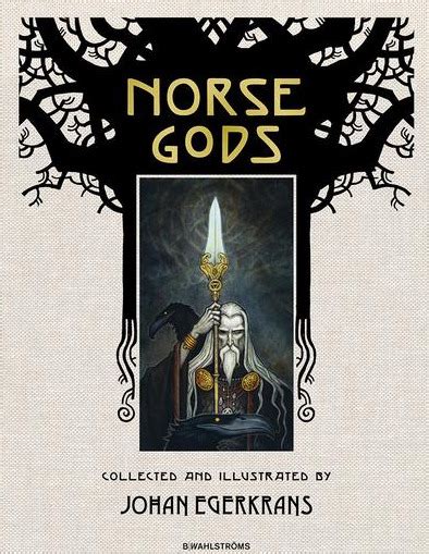 Norse Gods By Johan Egerkrans Goodreads
