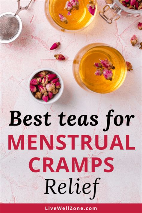 Best Teas For Menstrual Cramps Live Well Zone