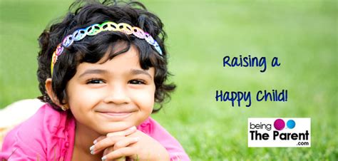 10 Tips To Raise A Happy Child 2 4 Years Being The Parent