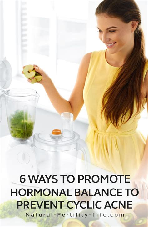 6 Ways To Promote Hormonal Balance To Prevent Cyclic Acne Natural