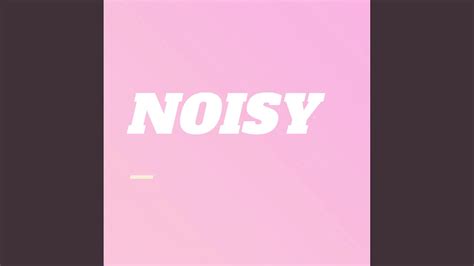 Noisy Youtube