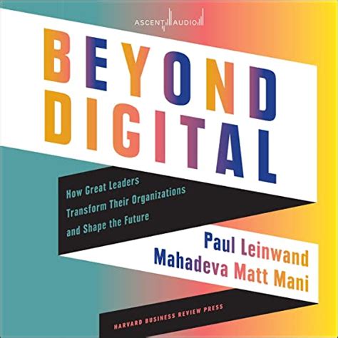 Paul Leinwand Mahadeva Matt Mani Beyond Digital Principus