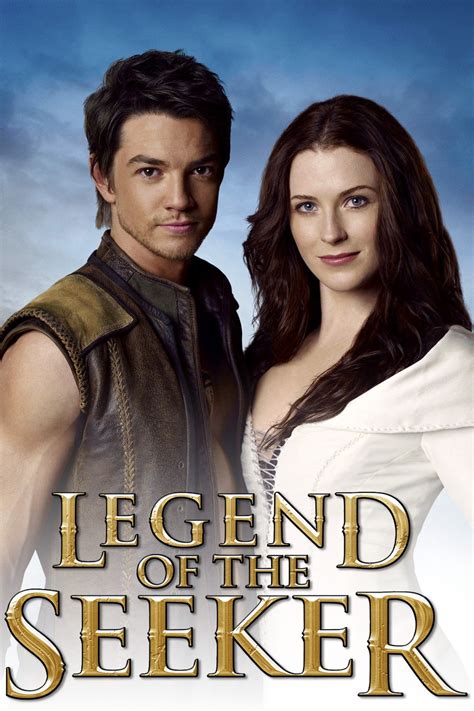 Legend Of The Seeker Pictures Rotten Tomatoes