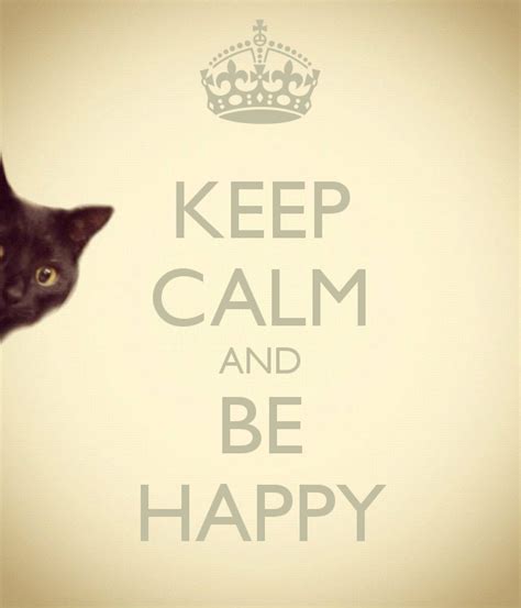 Keep Calm And Be Happy Keep Calm And Carry On Image Generator Keep