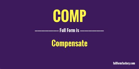 Comp Abbreviation And Meaning Fullform Factory