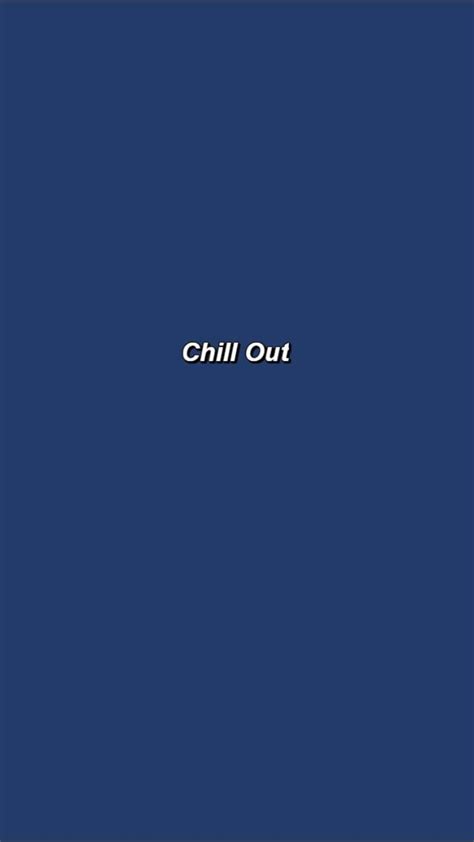 Chill Out Wallpapers Wallpaper Cave