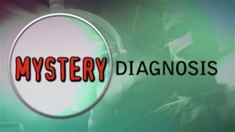 mystery diagnosis youtube