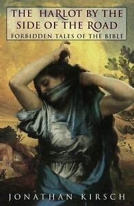 The Harlot By The Side Of The Road Forbidden Tales Of The Bible By