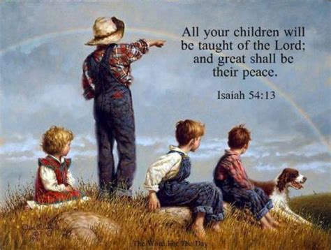 The Word For The Day All Your Children Will Be Taught By The Lord And